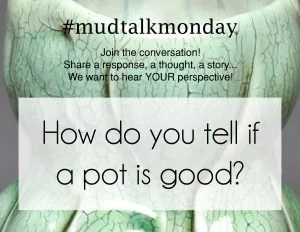 How do you tell if a pot is good?