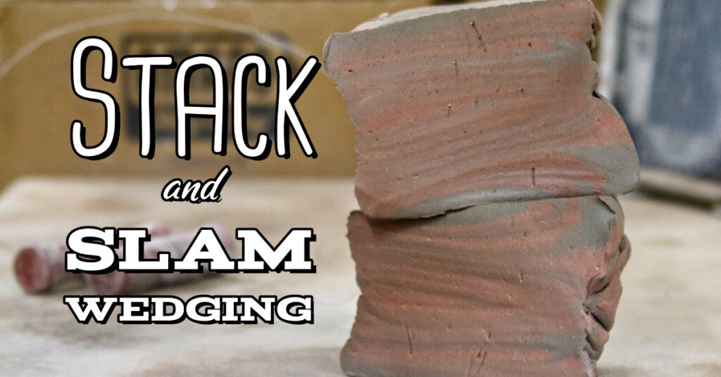 stack and slam wedging