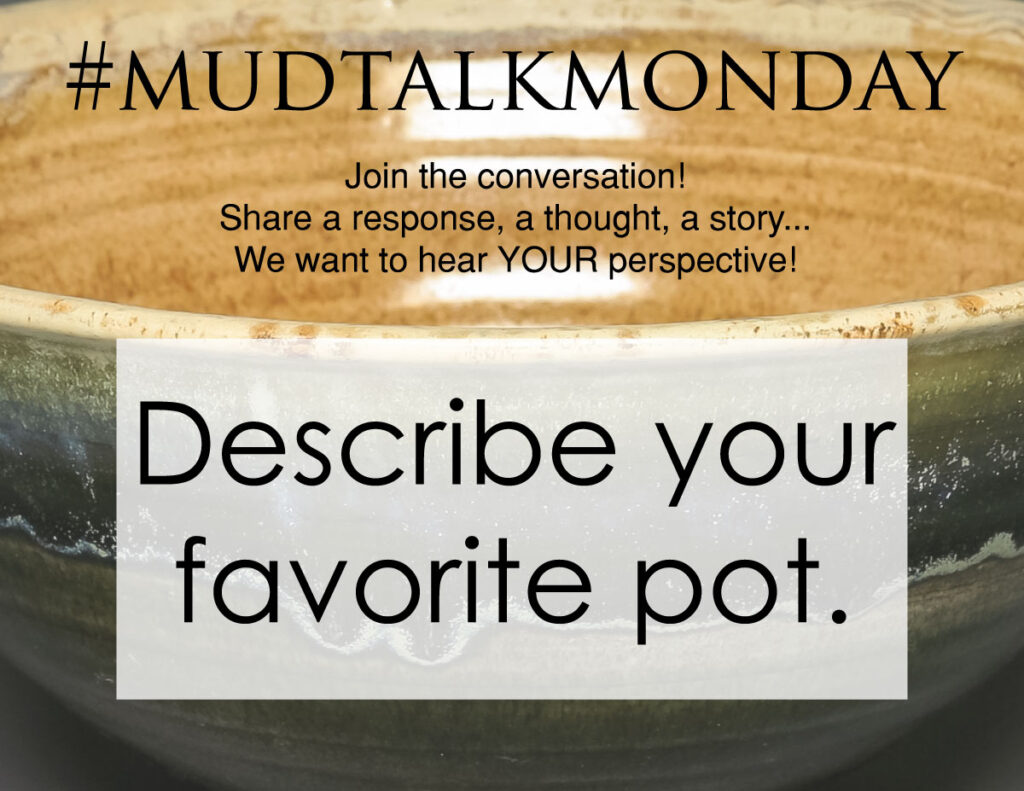 Describe your favorite pot.